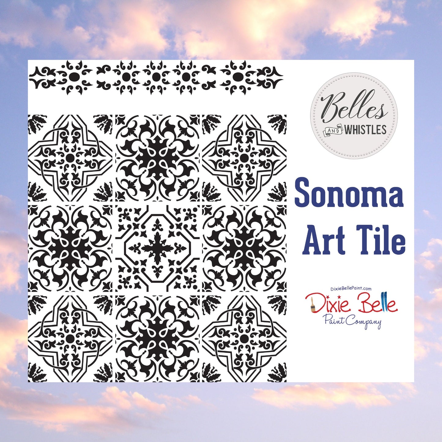 Stencils | Sonoma Art Tile | Dixie Belle Paint | Belles and Whistles | 10mil