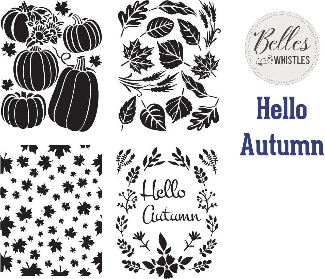 Hello Autumn | 4 Stencils In One | Dixie Belle Paint | Belles and Whistles | 4 Stencils In One | 10mil | 4 Designs - 7 "x 9" each