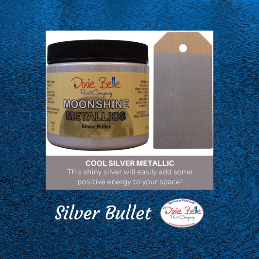 Silver Bullet 4oz  | Moonshine Metallics Paint | Dixie Belle Paint | 4oz