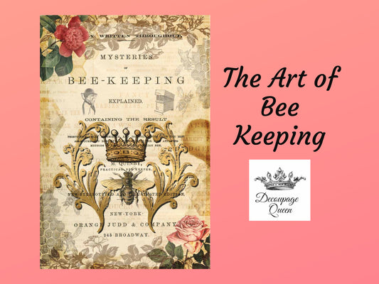 The Art of Bee Keeping | Rice Paper Decoupage | Decoupage Queen | A2 16.5" x 23.4"