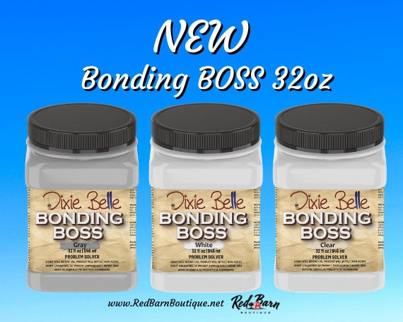Bonding BOSS | 32oz | Dixie Belle Paint Company | 3 Colors