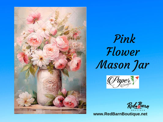 Pink Flower Mason Jar | Rice Paper Decoupage | Paper Designs Flowers 0424 | A4